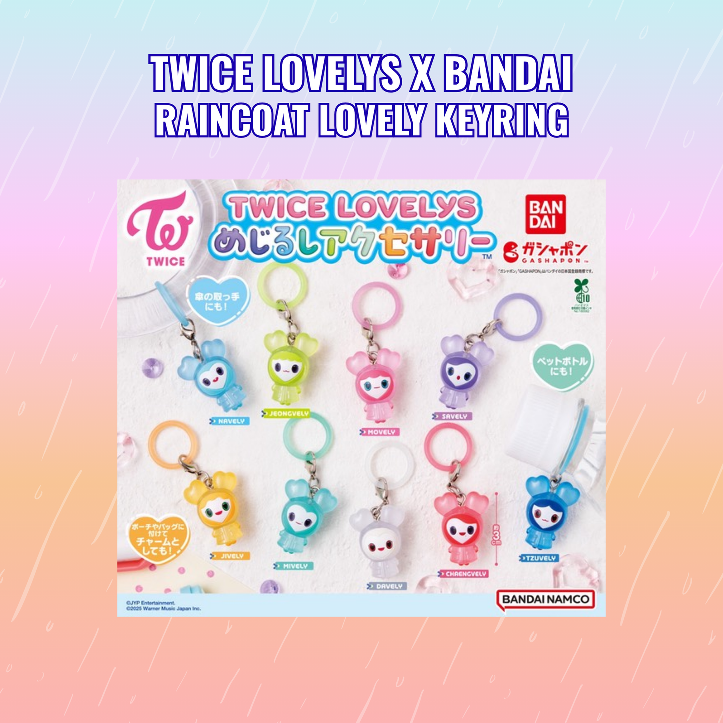 [ LOVELYS ] - TWICE X Bandai Keyring Raincoat Drop